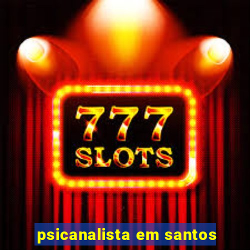 psicanalista em santos